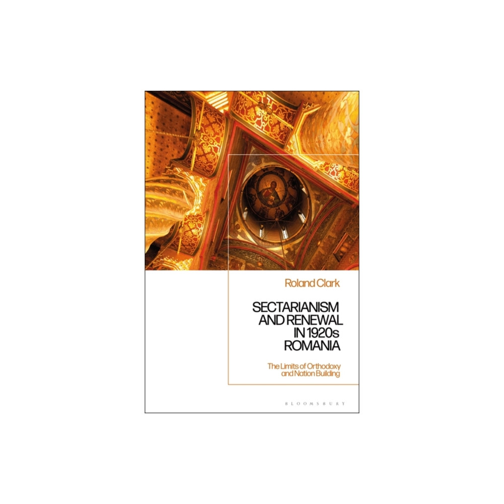 Produktbild för Sectarianism and Renewal in 1920s Romania (inbunden, eng)