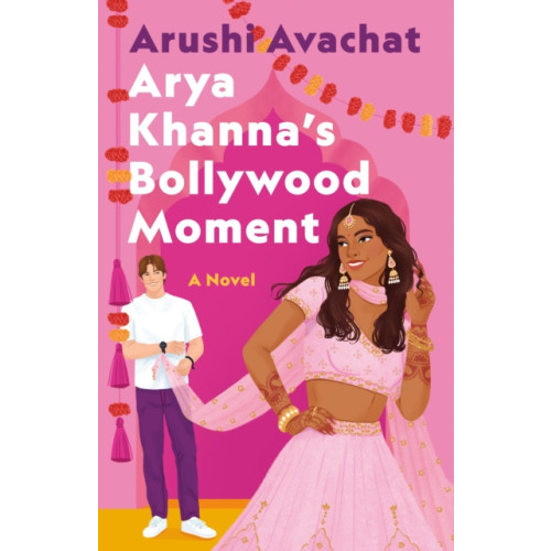 St. Martin's Publishing Group Arya Khanna's Bollywood Moment (inbunden, eng)