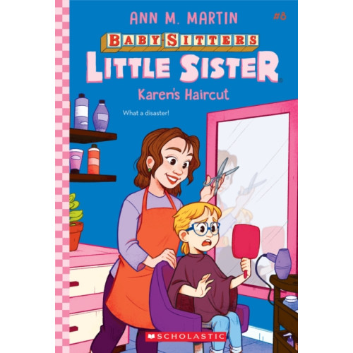 Scholastic Inc. Karen's Haircut (Baby-Sitters Little Sister #8) (häftad, eng)