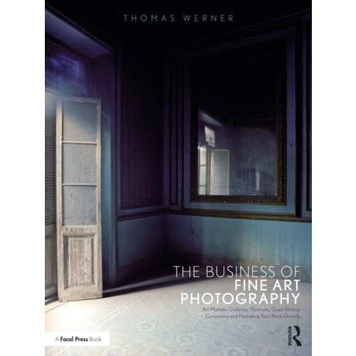 Bloomsbury Publishing PLC The Business of Fine Art Photography (häftad, eng)