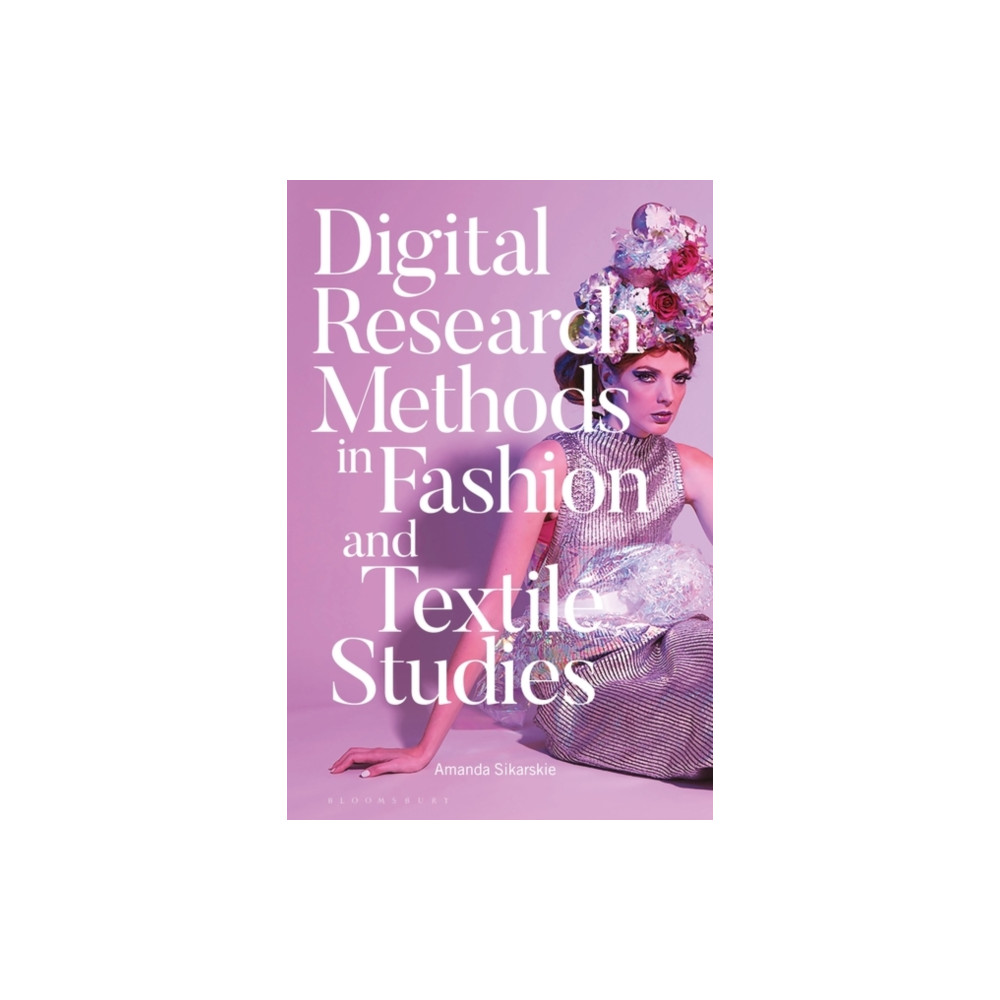 Produktbild för Digital Research Methods in Fashion and Textile Studies (häftad, eng)