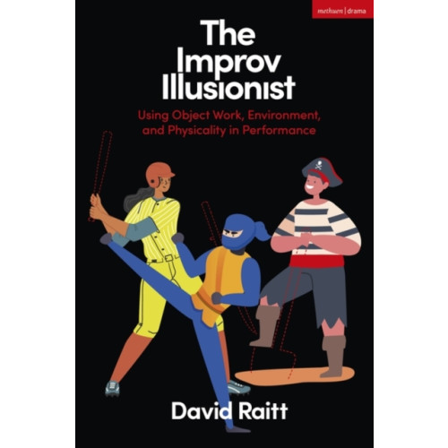 Bloomsbury Publishing PLC The Improv Illusionist (häftad, eng)