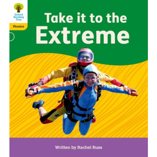 Oxford Reading Tree: Floppy's Phonics Decoding Practice: Oxford Level 5: Take it to the Extreme , Oxford University Press (häftad, english)