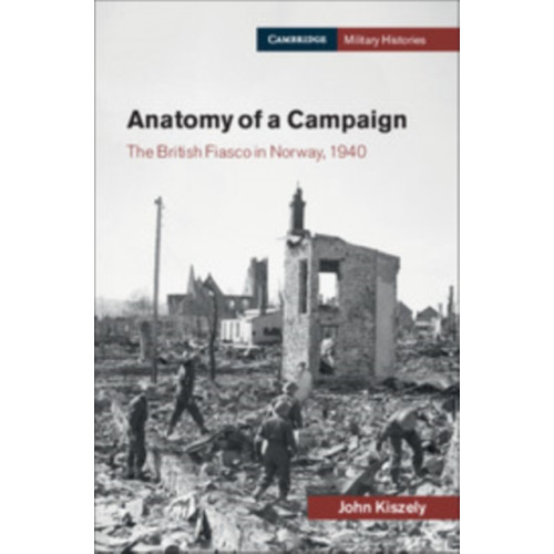 Cambridge University Press Anatomy of a Campaign (häftad, eng)