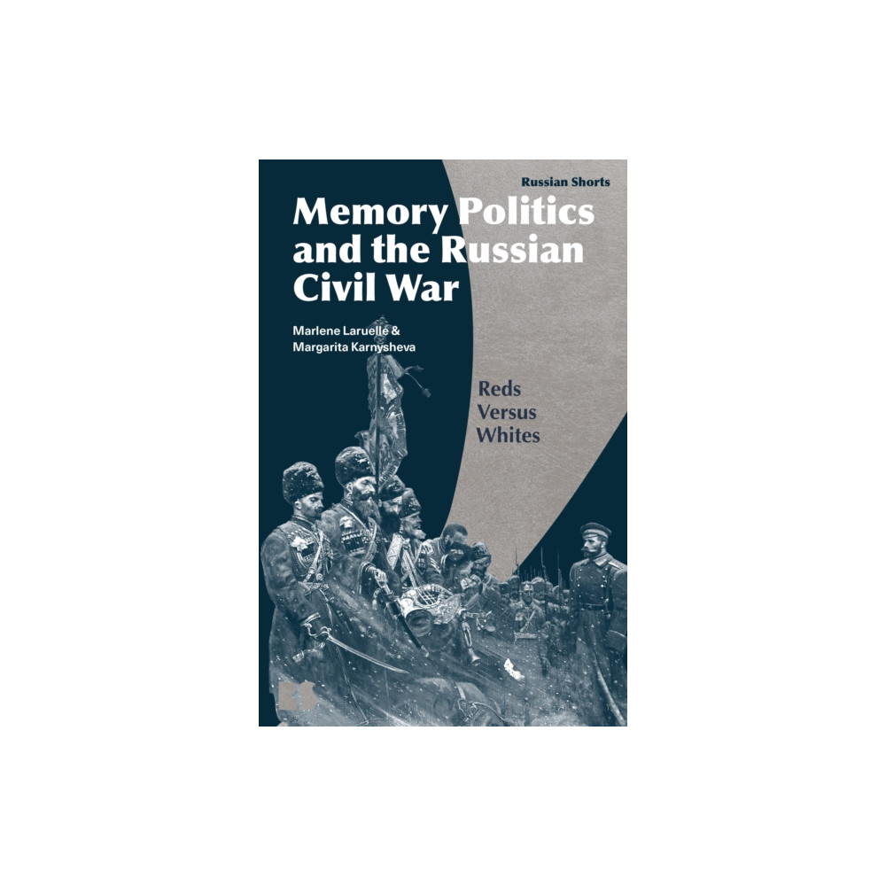 Produktbild för Memory Politics and the Russian Civil War (häftad, eng)