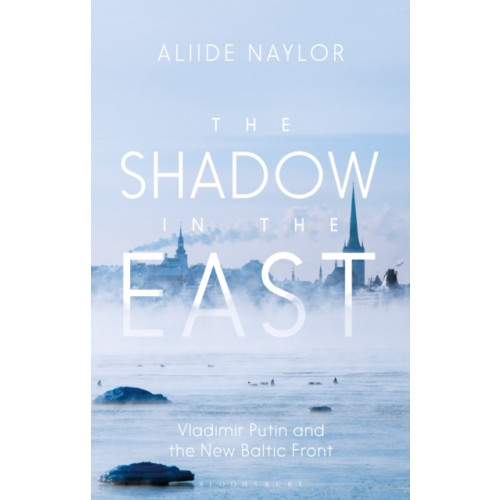Bloomsbury Publishing PLC The Shadow in the East (häftad, eng)