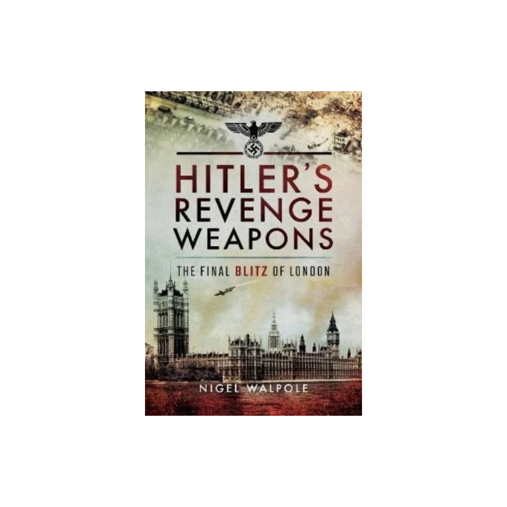 Produktbild för Hitler's Revenge Weapons (häftad, eng)