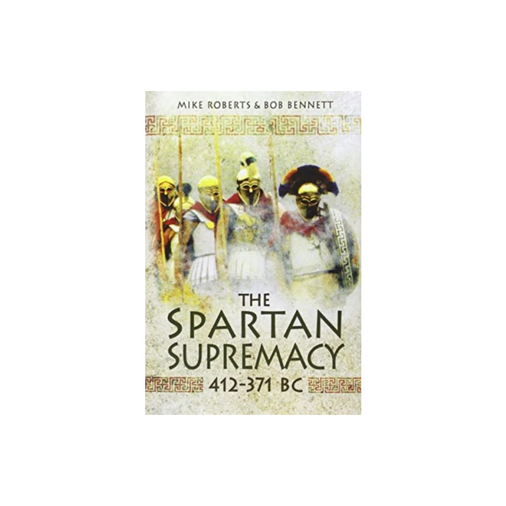 Produktbild för The Spartan Supremacy 412-371 BC (häftad, eng)