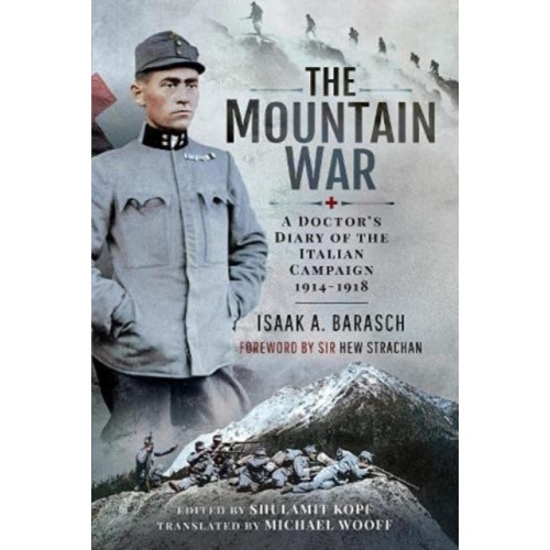 Pen & Sword Books Ltd The Mountain War (inbunden, eng)