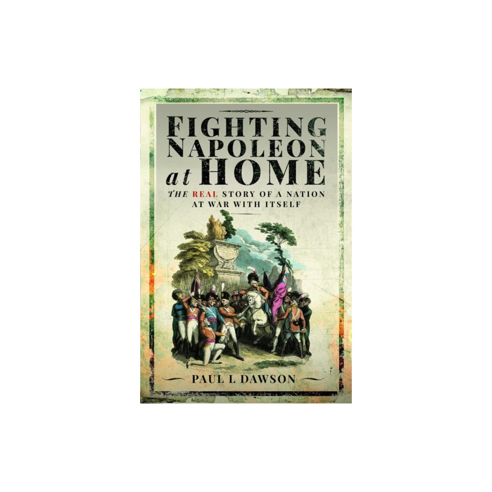 Produktbild för Fighting Napoleon at Home (inbunden, eng)