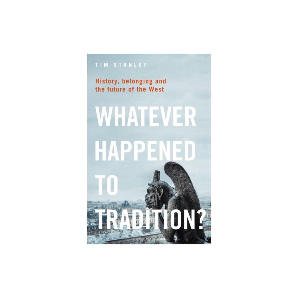 Produktbild för Whatever Happened to Tradition? (häftad, eng)