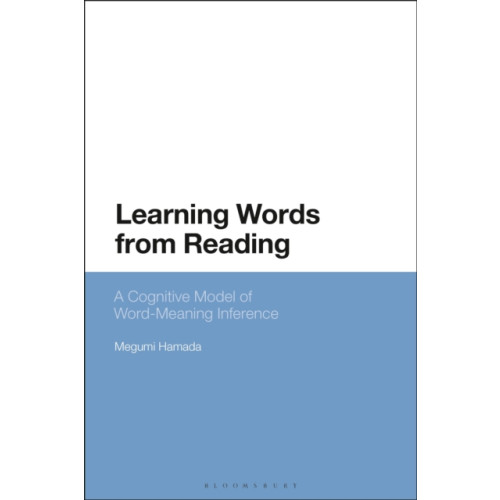 Bloomsbury Publishing PLC Learning Words from Reading (inbunden, eng)