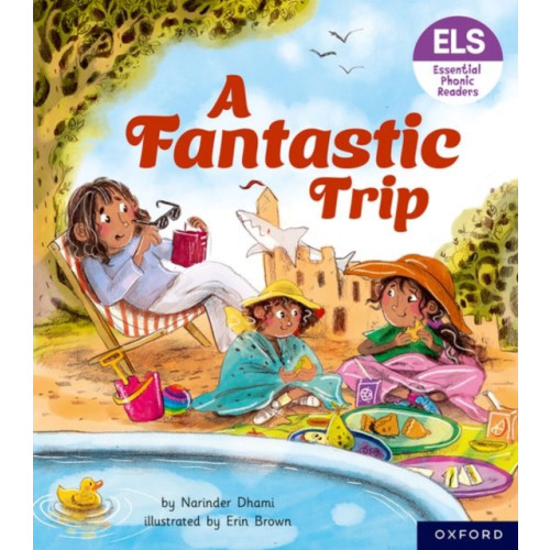 Oxford University Press Essential Letters and Sounds: Essential Phonic Readers: Oxford Reading Level 4: A Fantastic Trip (häftad, eng)