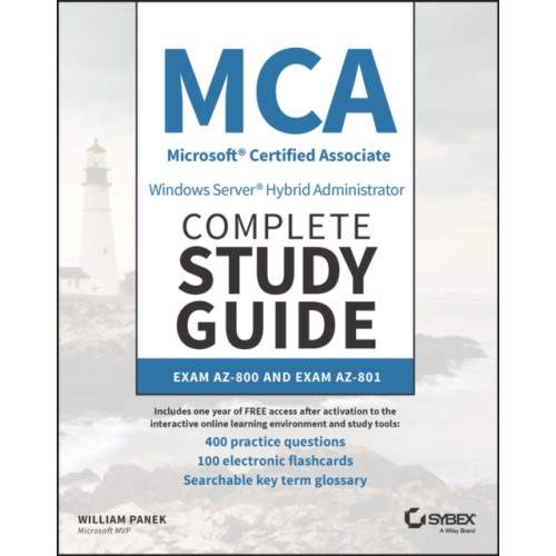 John Wiley & Sons Inc MCA Windows Server Hybrid Administrator Complete Study Guide with 400 Practice Test Questions (häftad, eng)