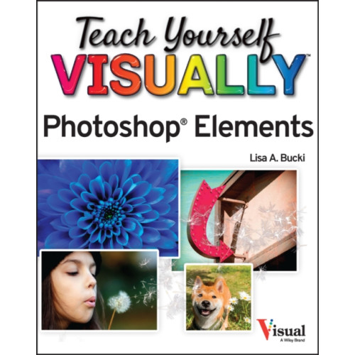 John Wiley & Sons Inc Teach Yourself VISUALLY Photoshop Elements 2023 (häftad, eng)