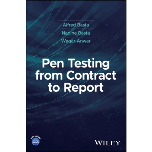 John Wiley & Sons Inc Pen Testing from Contract to Report (inbunden, eng)