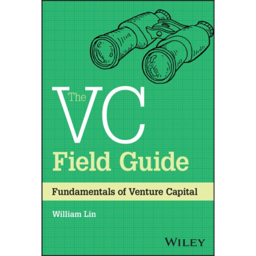 John Wiley & Sons Inc The VC Field Guide (inbunden, eng)