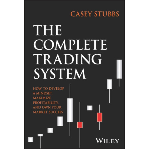 John Wiley & Sons Inc The Complete Trading System (inbunden, eng)