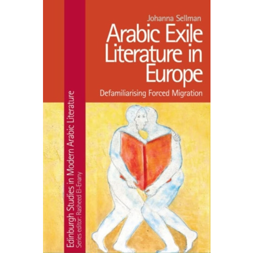 Edinburgh university press Arabic Exile Literature in Europe (häftad, eng)