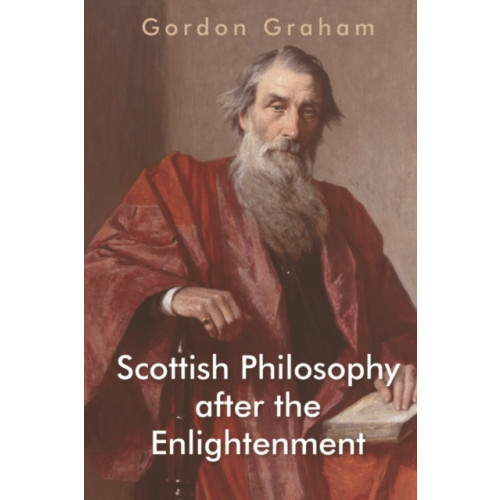 Edinburgh university press Scottish Philosophy after the Enlightenment (häftad, eng)