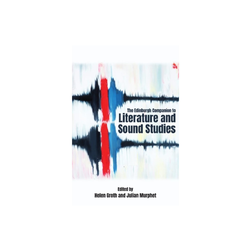 Produktbild för The Edinburgh Companion to Literature and Sound Studies (inbunden, eng)