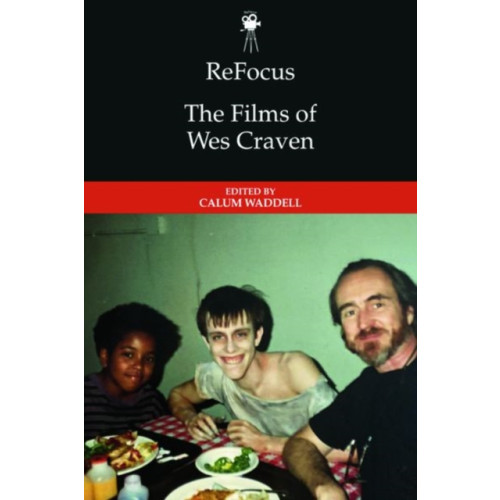 Edinburgh university press Refocus: the Films of Wes Craven (inbunden, eng)