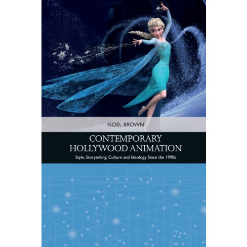 Edinburgh university press Contemporary Hollywood Animation (häftad, eng)