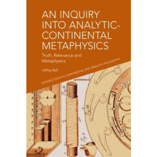 Edinburgh university press An Inquiry into Analytic-Continental Metaphysics (häftad, eng)