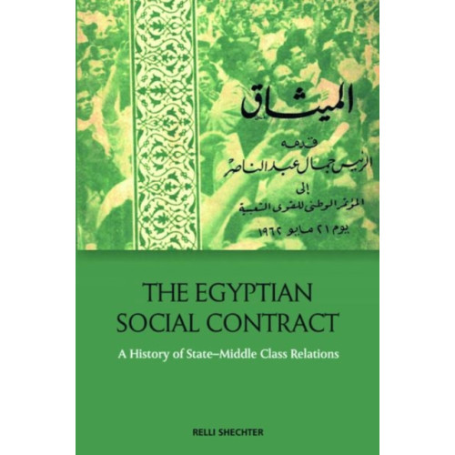 Edinburgh university press The Egyptian Social Contract (inbunden, eng)