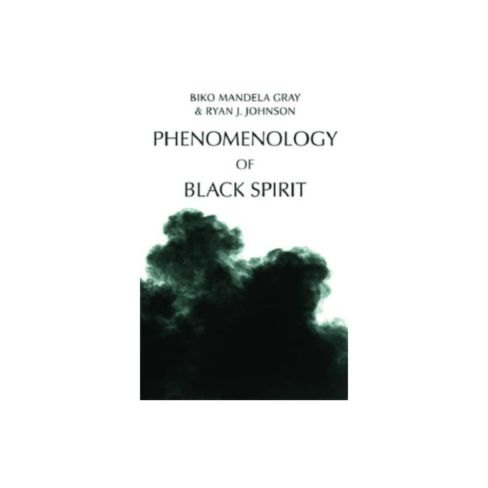 Produktbild för Phenomenology of Black Spirit (häftad, eng)
