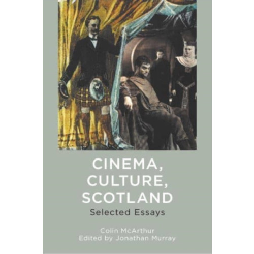 Edinburgh university press Cinema, Culture, Scotland (inbunden, eng)