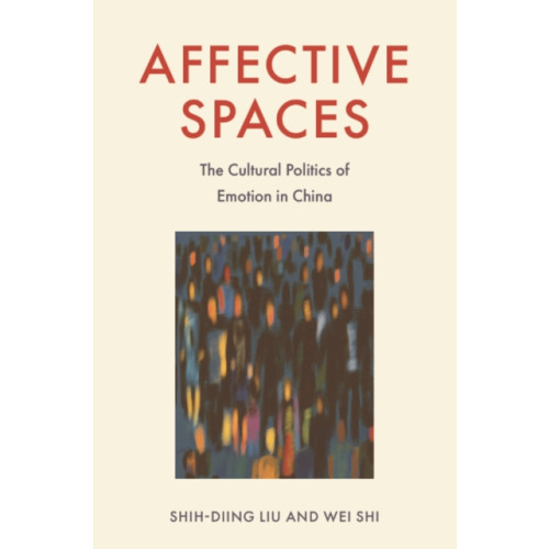 Edinburgh university press Affective Spaces (inbunden, eng)