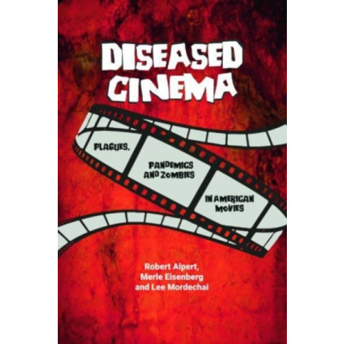 Edinburgh university press Diseased Cinema (häftad, eng)