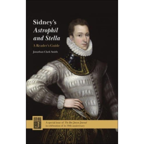 Edinburgh university press Sidney's Astrophil and Stella: A Reader's Guide (inbunden, eng)