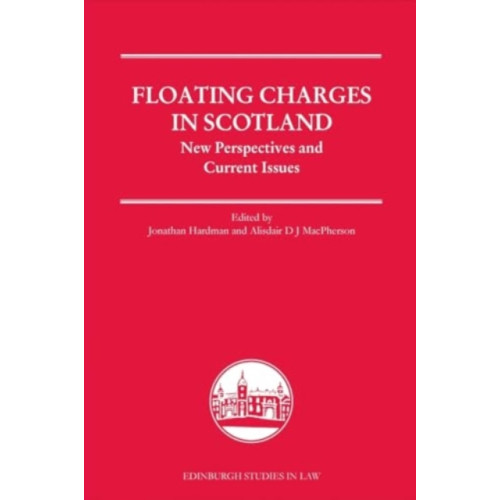 Edinburgh university press Floating Charges in Scotland (häftad, eng)