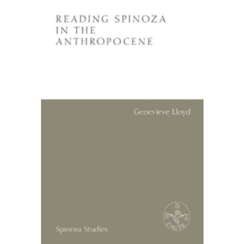 Edinburgh university press Reading Spinoza in the Anthropocene (inbunden, eng)