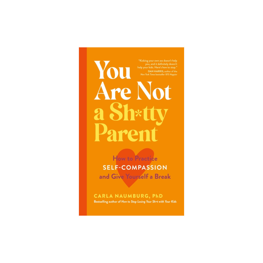 Produktbild för You Are Not a Sh*tty Parent (häftad, eng)