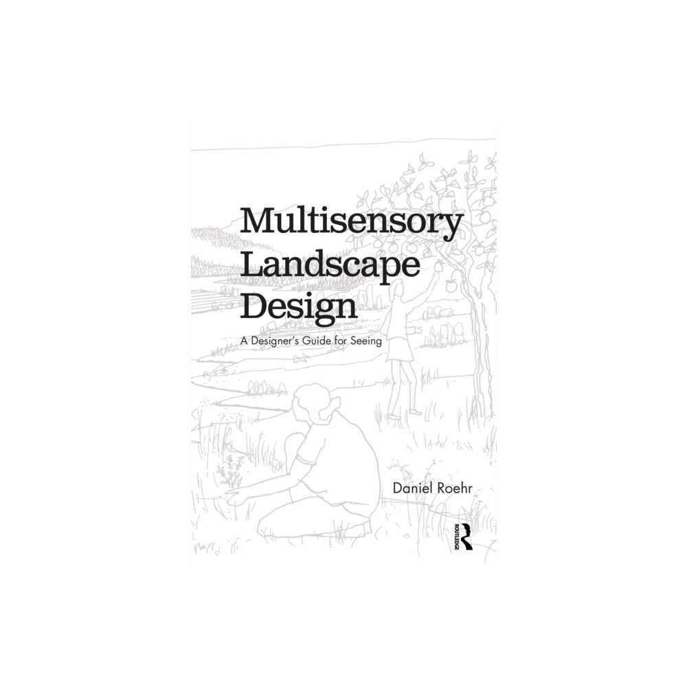 Produktbild för Multisensory Landscape Design (häftad, eng)