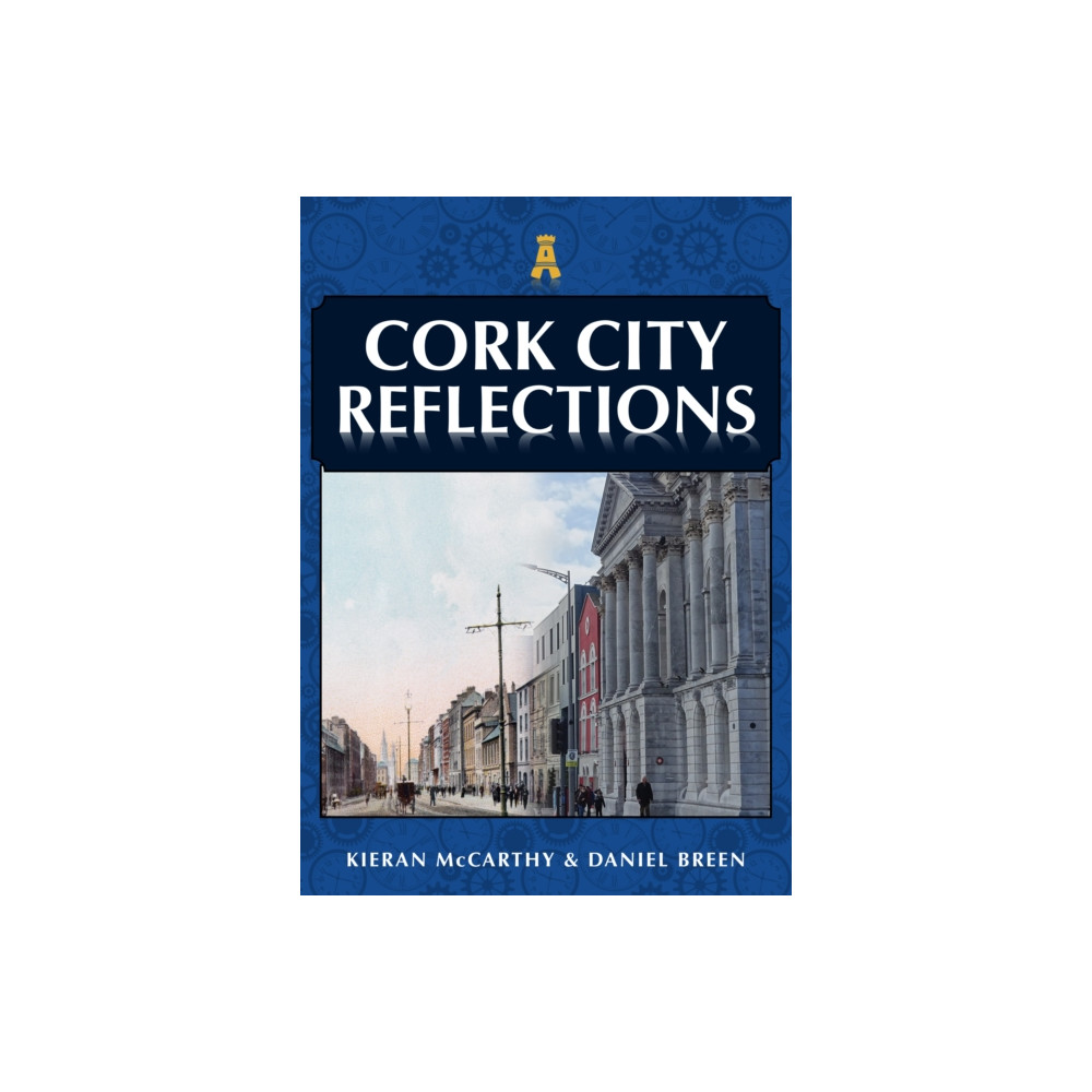 Produktbild för Cork City Reflections (häftad, eng)