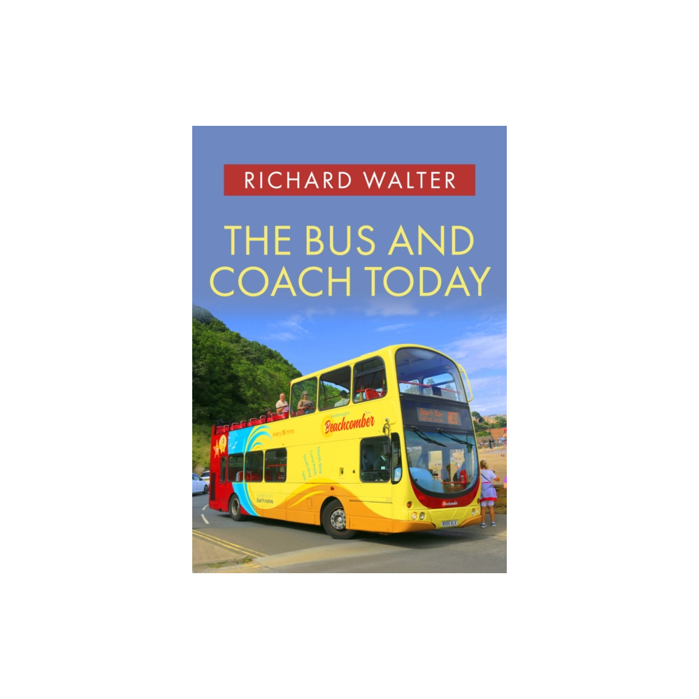 Produktbild för The Bus and Coach Today (häftad, eng)