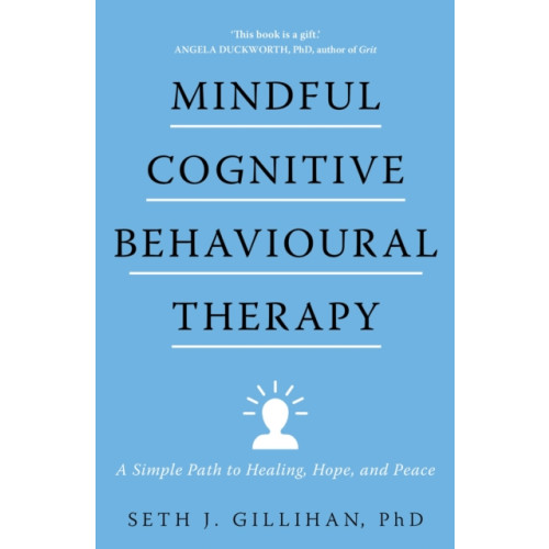 John Murray Press Mindful Cognitive Behavioural Therapy (häftad, eng)