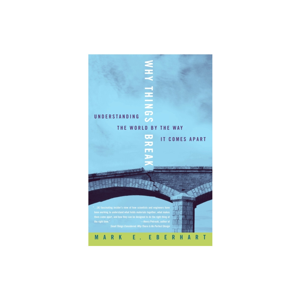 Produktbild för Why Things Break (häftad, eng)