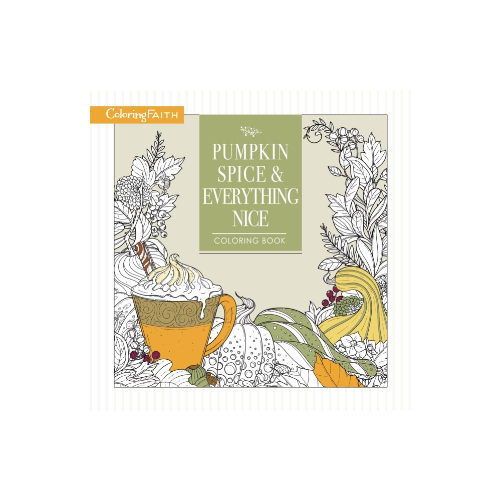 Produktbild för Pumpkin Spice and Everything Nice Coloring Book (häftad, eng)