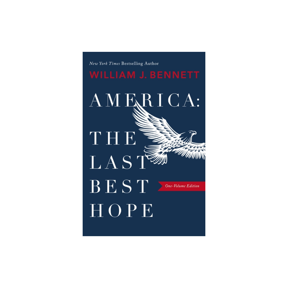 Produktbild för America–The Last Best Hope (One-Volume Edition) (häftad, eng)