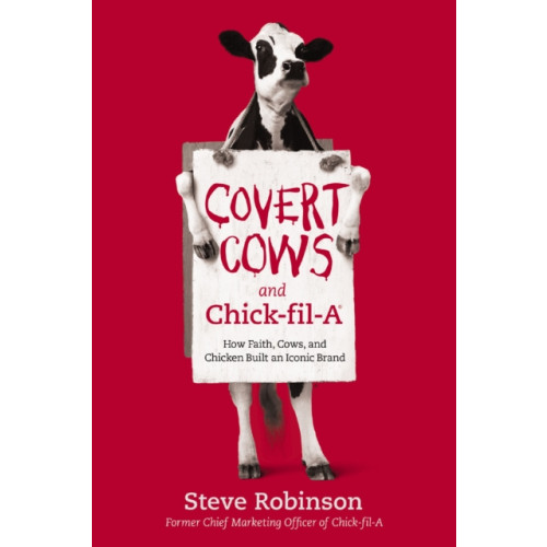 Thomas nelson publishers Covert Cows and Chick-fil-A (häftad, eng)