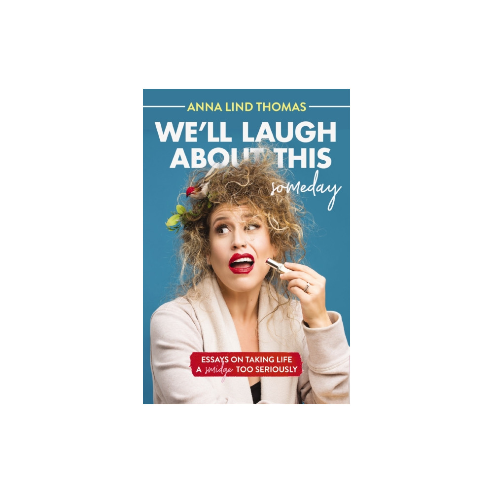 Produktbild för We'll Laugh About This (Someday) (häftad, eng)
