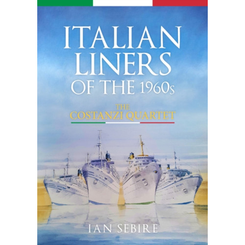 Amberley Publishing Italian Liners of the 1960s (häftad, eng)
