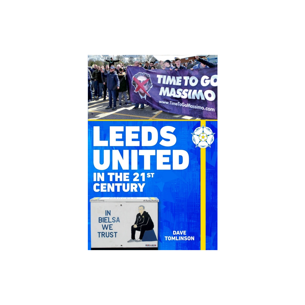 Produktbild för Leeds United in the 21st Century (häftad, eng)