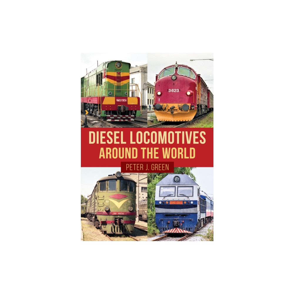 Produktbild för Diesel Locomotives Around the World (häftad, eng)