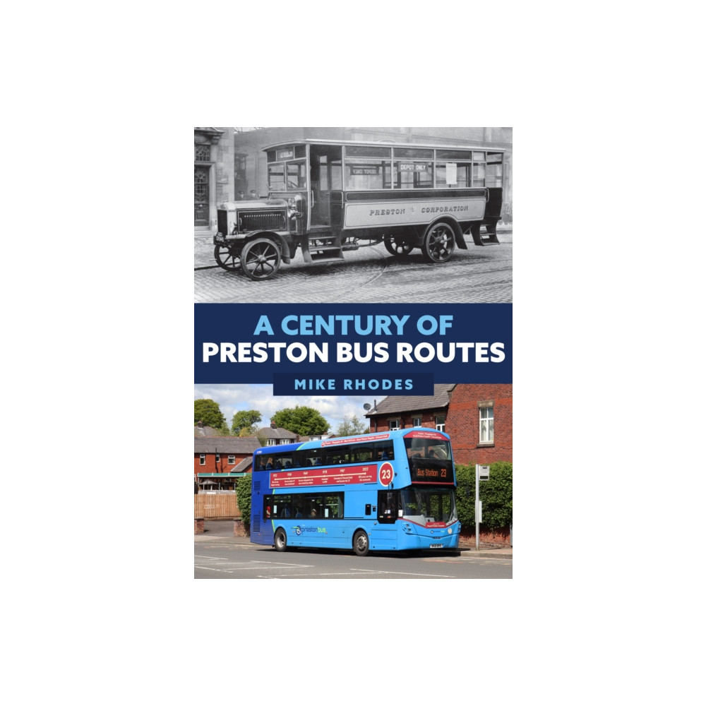 Produktbild för A Century of Preston Bus Routes (häftad, eng)